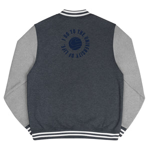 Men's Letterman Jacket- I GO TO THE UNIVERSITY OF LIFE