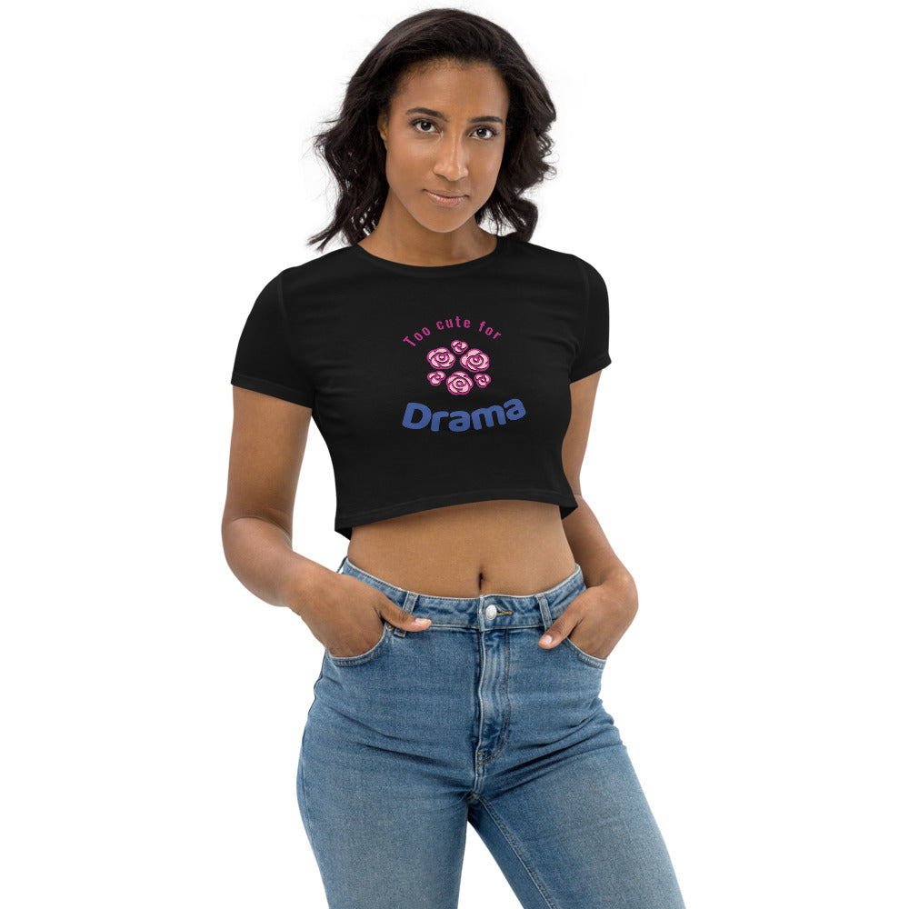Organic Crop Top- Drama Free