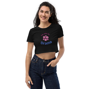 Organic Crop Top- Drama Free